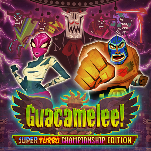 Guacamelee! Super Turbo Championship Edition