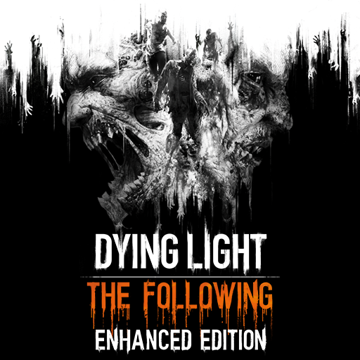 Dying Light: The Following: Enhanced Edition