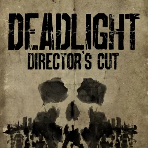 Deadlight Directors Cut