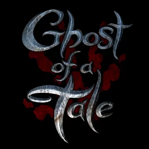 Ghost of A Tale