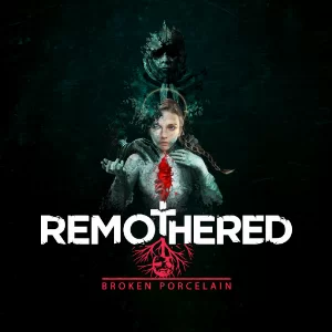 Remothered: Broken Porcelain