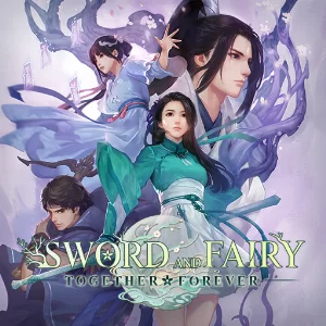 Sword & Fairy: Together Forever