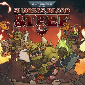Warhammer 40000 Shootas Blood & Teef