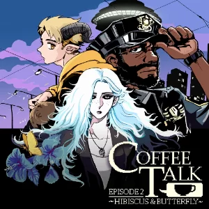 Coffee Talk Episode 2 Hibiscus & Butterfly