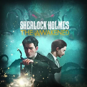 Sherlock Holmes The Awakened