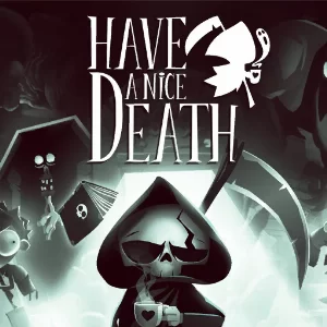 Have a Nice Death