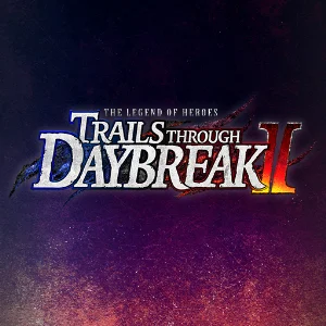 The Legend of Heroes Trails through Daybreak II