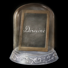 DÃ©racinÃ©â¢